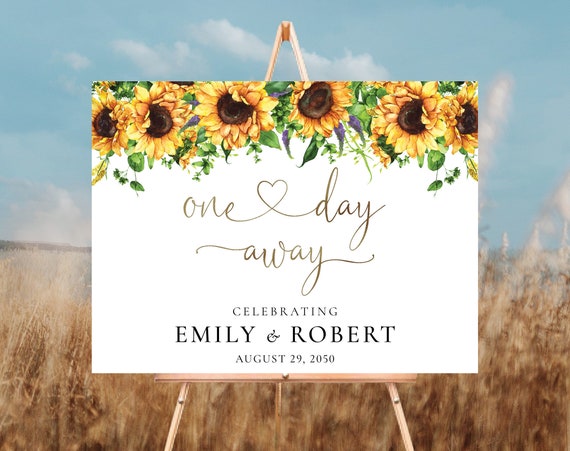 Sunflowers The night before Welcome Sign, Rehearsal Dinner Sign, One Day Away Sign, Bohemian, Wedding Decor, Poster, Rustic Sunflowers, SF1
