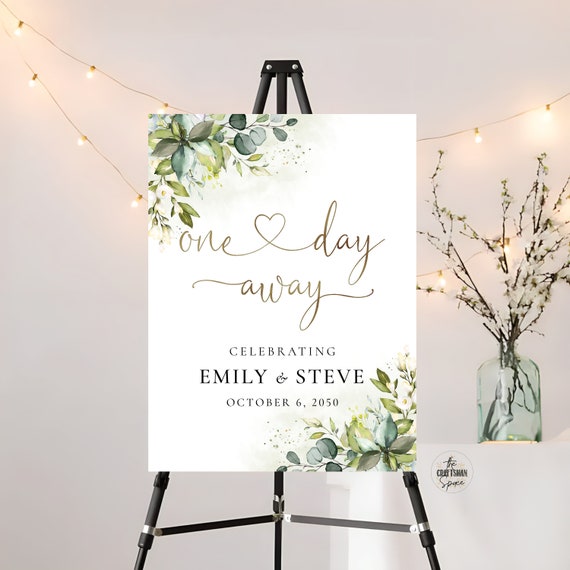Greenery One Day Away Welcome Sign, Wedding Rehearsal Sign, The night before Sign, Wedding Decoration, Eucalyptus, Herbal. Printable, HB2