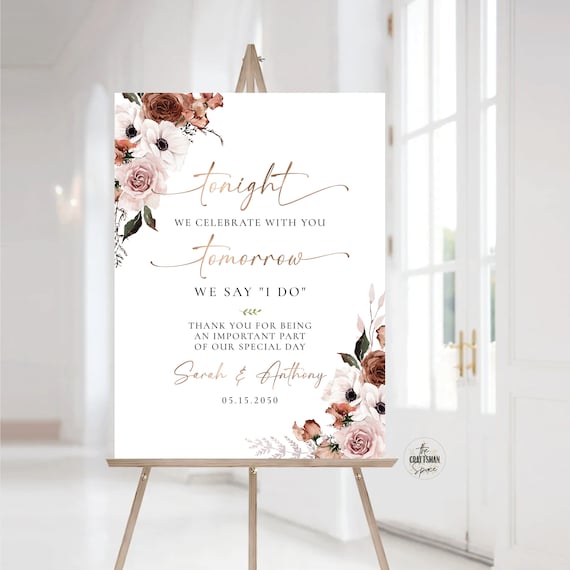 Silk Floral Rehearsal Dinner Sign, One Day Away Welcome Sign, The night before Sign, Wedding Decoration, Bohemian, Printable, Poster, SFL1