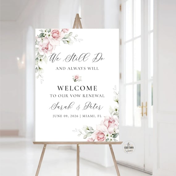 Blush pink roses Vow renewal sign, We Still Do Sign, Vow Renewal Decor, Anniversary Wedding Sign, Established Sign, Anniversary Decor, A2