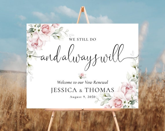 Blush pink roses Vow renewal sign, We Still Do Sign, Vow Renewal Decor, Anniversary Wedding Sign, Established Sign, Anniversary Decor, A2