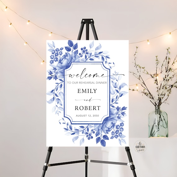 Blue Porcelain Rehearsal Dinner Welcome Sign Template, Floral Chinoiserie Wedding Rehearsal Sign, Wedding Decoration, Watercolor Flower, BP1