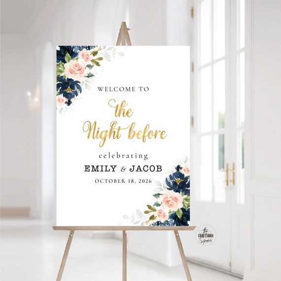 Blush and Navy The night before Rehearsal Dinner, Rehearsal Dinner Sign, Wedding Rehearsal Sign, Wedding Welcome Sign, Blush and Navy