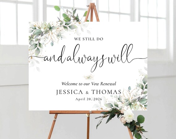 Greenery Vow renewal sign, We Still Do Sign, Vow Renewal Decor, Anniversary Wedding Sign, Established Sign, Anniversary Decor, HB3