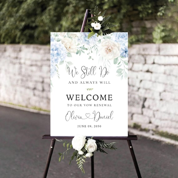Dusty Blue Vow renewal Welcome sign, We Still Do and Always Will Sign, Vow Renewal Decor, Anniversary Wedding Sign, Established Sign, DB2