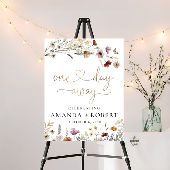Tiny Floral One Day Away Welcome Sign, Rehearsal Dinner Sign, Wildflowers Wedding Rehearsal Sign, The Night Before Sign, Decorations, TIY