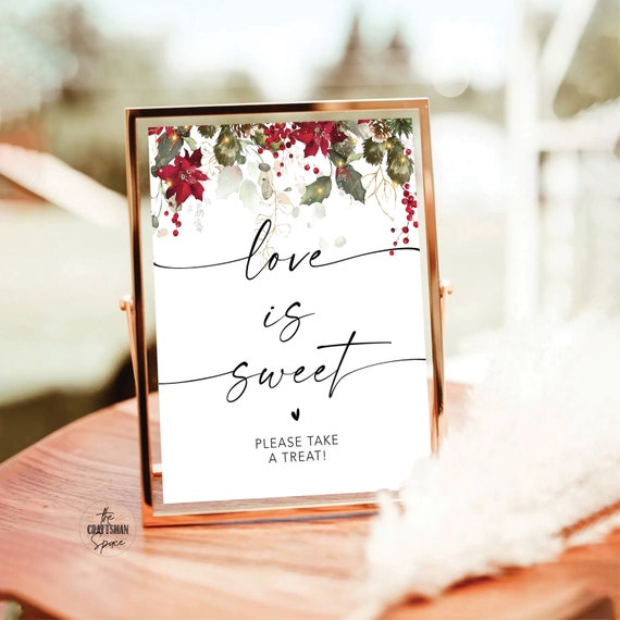 Love is Sweet Sign, Love is Sweet Please Take A Treat Sign, Sweet Treat Baby Shower, Poinsettia and Lights, Red Poinsettia, CMR1