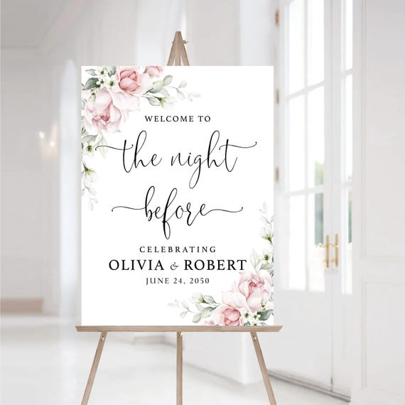 PRINTED OR DIGITAL Blush The night before Welcome Sign, Faux Gold Rehearsal Dinner, Tonight We Celebrate with You Tomorrow We say I do, A2