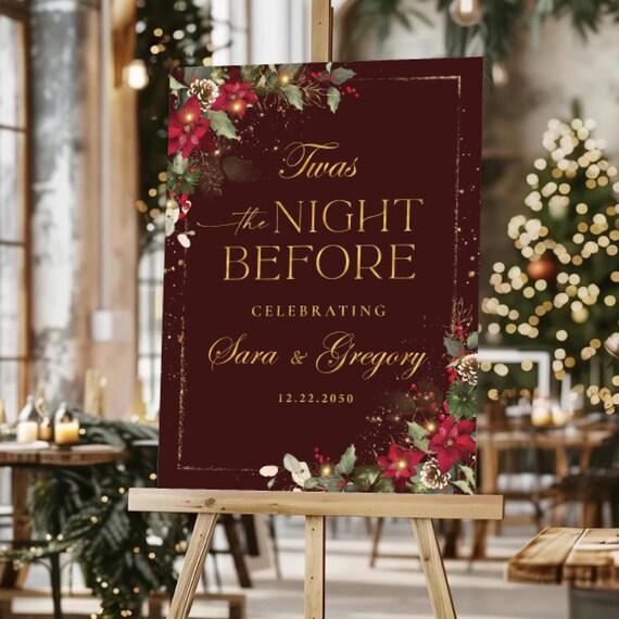 Winter Twas The Night Before Welcome Sign, Christmas Wedding Poster, Red Poinsettia & Lights (Digital Printable)