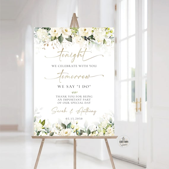 White Roses Rehearsal Dinner Sign, One Day Away Welcome Sign, The night before Sign, Wedding Decoration, Eucalyptus, Printable, Herbal, WR3