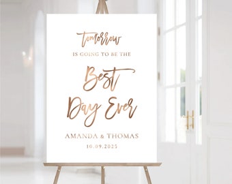 Minimalist Rehearsal Dinner, Tomorrow is the best day ever, Rehearsal Dinner Sign, Wedding Welcome Sign, the night before