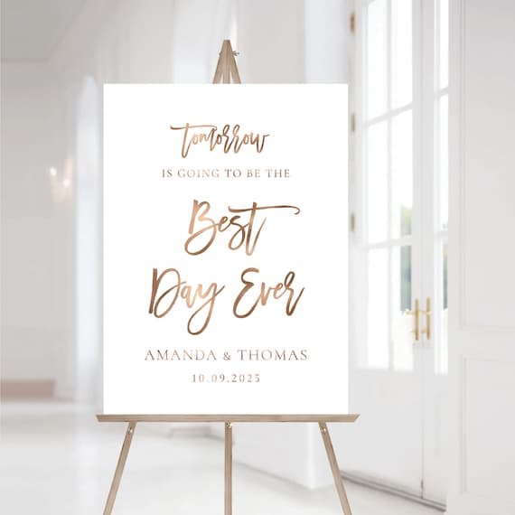 Minimalist Rehearsal Dinner, Tomorrow is the best day ever, Rehearsal Dinner Sign, Wedding Welcome Sign, the night before