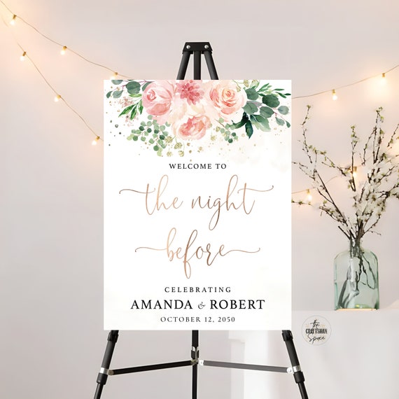 Blush Pink Roses The night before Welcome Sign, One Day Away Sign, Rehearsal Dinne Sign, Wedding Decorations, Eucalyptus, Printable, EB4
