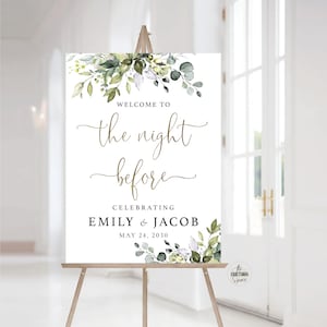 Greenery The night before Rehearsal Dinner Welcome Sign, Botanical Wedding Rehearsal Welcome Poster, Wedding Welcome Sign, Digital File, HB2