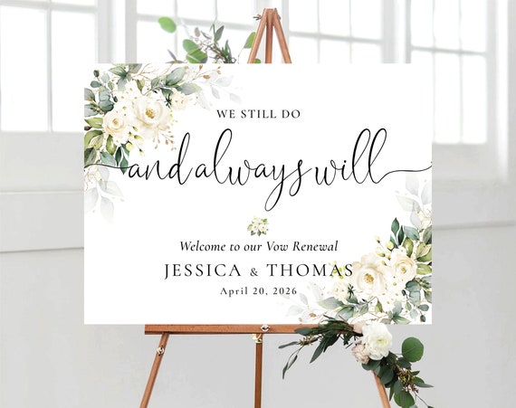 White roses Vow renewal sign, We Still Do Sign, Vow Renewal Decor, Anniversary Wedding Sign, Established Sign, Anniversary Decor, WR3