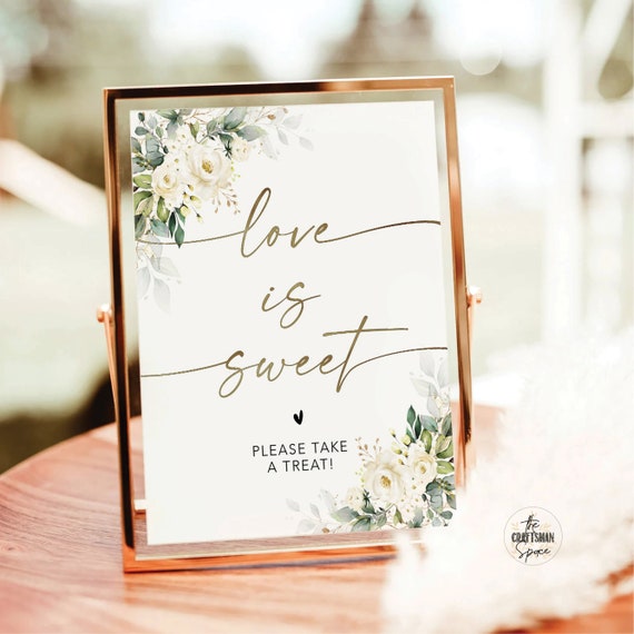 White roses Love is Sweet Sign, Modern Love is Sweet, Love is Sweet Please Take A Treat Sign, Sweet Treat Baby Shower Bridal Shower, WR3