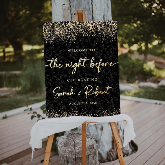 Modern Rehearsal Dinner Welcome Sign, Black and Gold, The Night Before (Printed or Digital File)