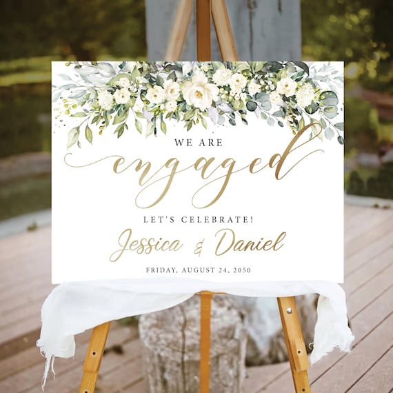 White Floral We are Engaged Welcome Sign, Greenery Engagement Party Poster (Digital Printable)
