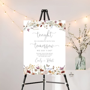 Tonight We Celebrate with You Tomorrow We say I do Sign, Printable Wildflower Rehearsal Dinner Welcome Sign, Tiny Floral, Digital File, TIY