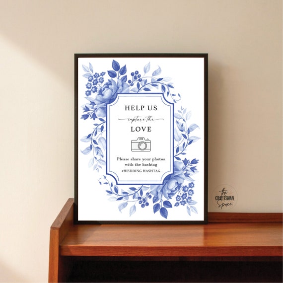 Blue Porcelain Help Us Capture The Love, Wedding Social Media Sign, Floral Chinoiserie Sign, Event Table Sign, Wedding Hashtag Sign, BP1