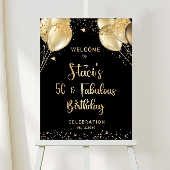 PRINTED OR DIGITAL Black & Gold Balloons Birthday Party Welcome Sign, Foam Board, Poster, Modern 50th Fabulous and Birthday Sign, Faux Gold