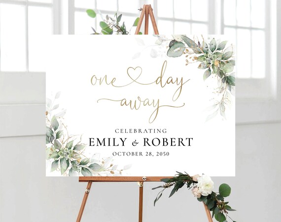 Greenery One Day Away Welcome Sign, The night before Sign, Wedding Rehearsal Sign, Wedding Decoration, Eucalyptus, Herbal. Printable, HB3