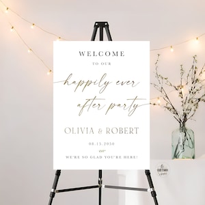 Happily Ever After Party Welcome Sign, Reception Welcome Sign, Welcome To Our Happily Ever After Party Sign, Wedding Welcome Sign, Poster