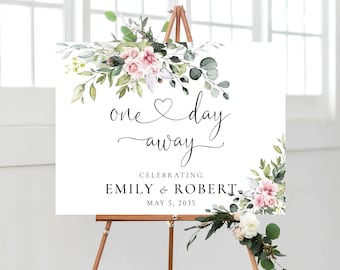 Greenery Blush pink One Day Away Welcome Sign, Rehearsal Dinner Sign, Wedding Rehearsal Sign, The Night Before Sign, Greenery Sign, BG1