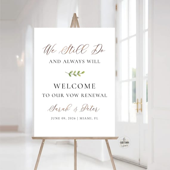 Minimalist Vow renewal sign, We Still Do Sign, Vow Renewal, Vow Renewal Decor, Anniversary Wedding Sign, Established Sign, Anniversary Decor
