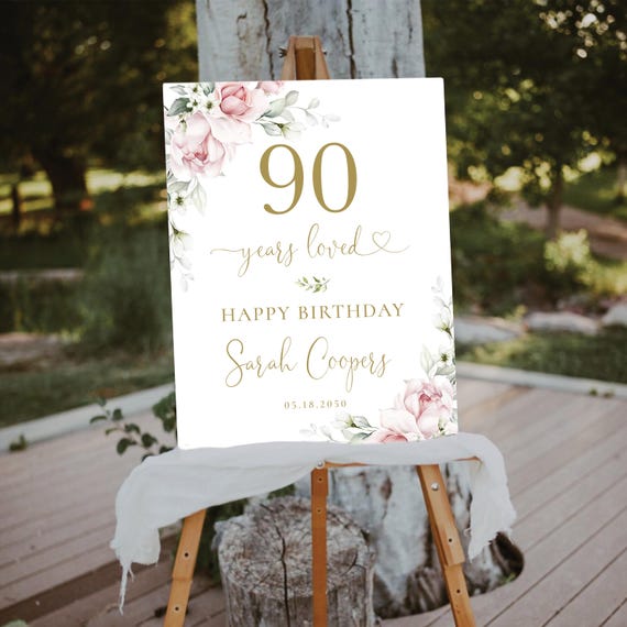PRINTED OR DIGITAL Blush Pink Roses Birthday Party Welcome Sign, Foam Board, Poster, Botanicals 90 Years Loved Sign, Faux Gold, Bohemian, A2