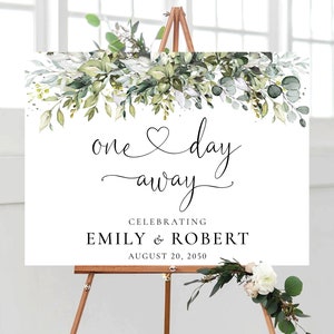 Cartello di benvenuto per la cena di prova di Greenery One Day Away, poster di benvenuto stampabile per la prova di matrimonio botanico, cartello per matrimonio, file digitale, HB1