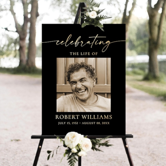 Black and Gold Funeral Welcome Sign, Photo Memorial Poster, Celebrating The Life of (Digital Printable)