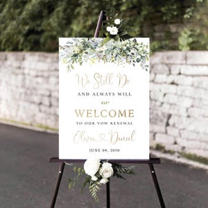 Greenery Vow renewal Welcome sign, We Still Do and Always Will Sign, Vow Renewal Decoration, Anniversary Wedding Sign, Established Sign, HB1