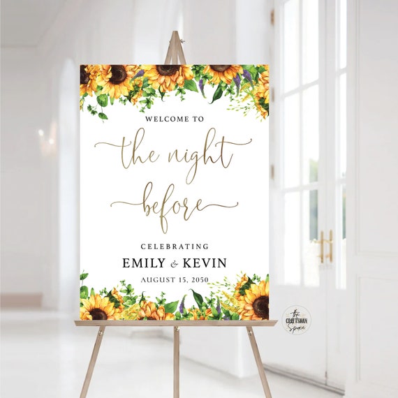 Sunflowers The night before Welcome Sign, Rehearsal Dinner Sign, One Day Away Sign, Bohemian, Wedding Decor, Poster, Rustic Sunflowers, SF1