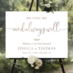 Minimalist Vow renewal sign, We Still Do Sign, Vow Renewal, Vow Renewal Decor, Anniversary Wedding Sign, Established Sign, Anniversary Decor