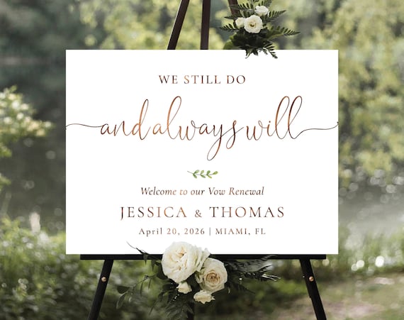 Minimalist Vow renewal sign, We Still Do Sign, Vow Renewal, Vow Renewal Decor, Anniversary Wedding Sign, Established Sign, Anniversary Decor