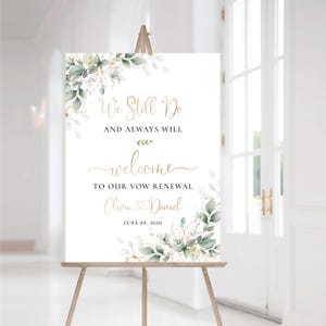 Greenery Vow renewal Welcome sign, We Still Do and Always Will Sign, Vow Renewal Decoration, Anniversary Wedding Sign, Established Sign, HB3