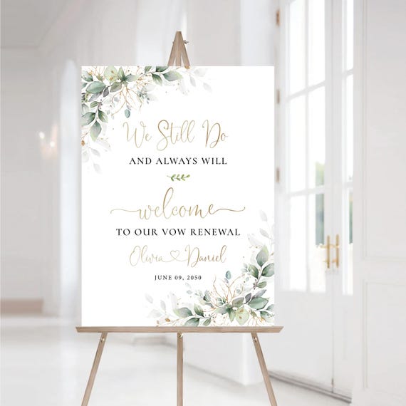 Greenery Vow renewal Welcome sign, We Still Do and Always Will Sign, Vow Renewal Decoration, Anniversary Wedding Sign, Established Sign, HB3