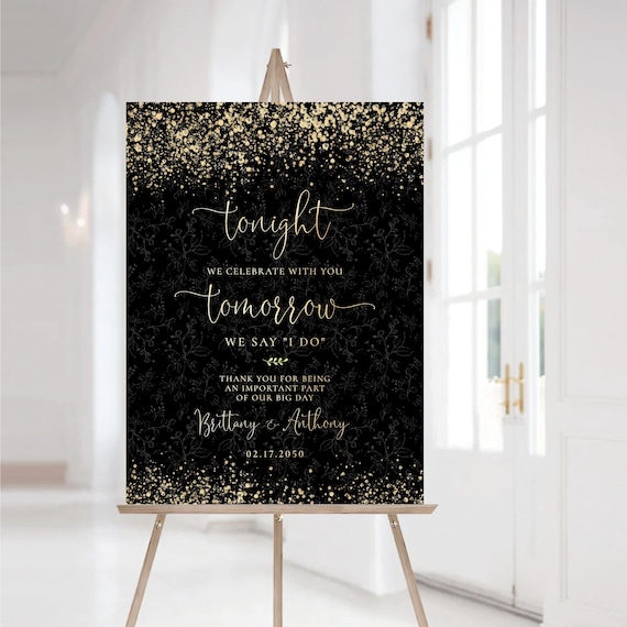 Modern The night before Welcome Sign, Tonight We Celebrate with You Tomorrow We say I do Sign, Minimalist Wedding Decoration, Rehearsal Sign