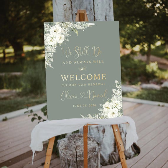 Sage green Vow renewal Welcome sign, We Still Do & Always Will Sign, Vow Renewal Decoration, Anniversary Wedding Sign, Established Sign, SG2