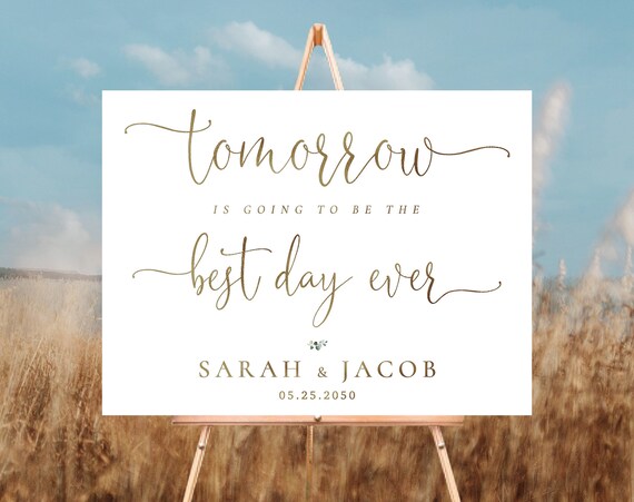Modern Tomorrow is going to be the best day ever Welcome Sign, Rehearsal Dinner Welcome Sign, Wedding Rehearsal Decoration, Minimalist