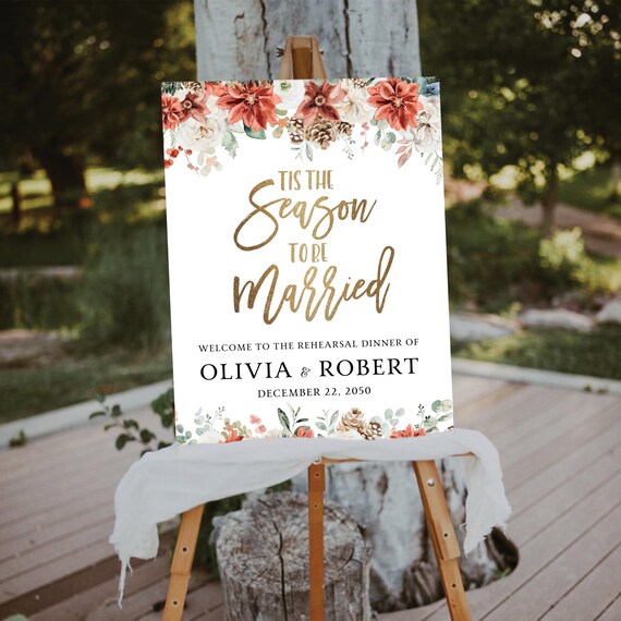 Winter Rehearsal Dinner Welcome Sign, Tis the season to be married sign, Boho red floral greenery pinecone Wedding sign, wedding Decor, GP1