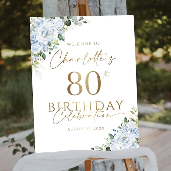 Blue Floral 80th Birthday Welcome Sign, Greenery, Celebration Decor (Digital Printable)