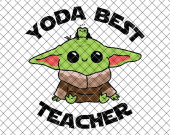 Download Yoda Best Teacher Etsy