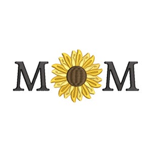 Mom Sunflower Embroidery Machine File, Floral Mama Design (4 Sizes, Instant Download)