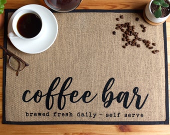 Coffee Bar Mat - Coffee Bar Decor for Coffee Station - Brewed Fresh Daily Self Serve - Burlap Coffee Placemat with Fabric Backing - 20”x14”