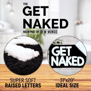 Get Naked Bath Mat - Cute Bath Mat for Apartment Decor - Black Bath Mat - Black Bathroom Rug with White Letters - 31" x 20" image 2