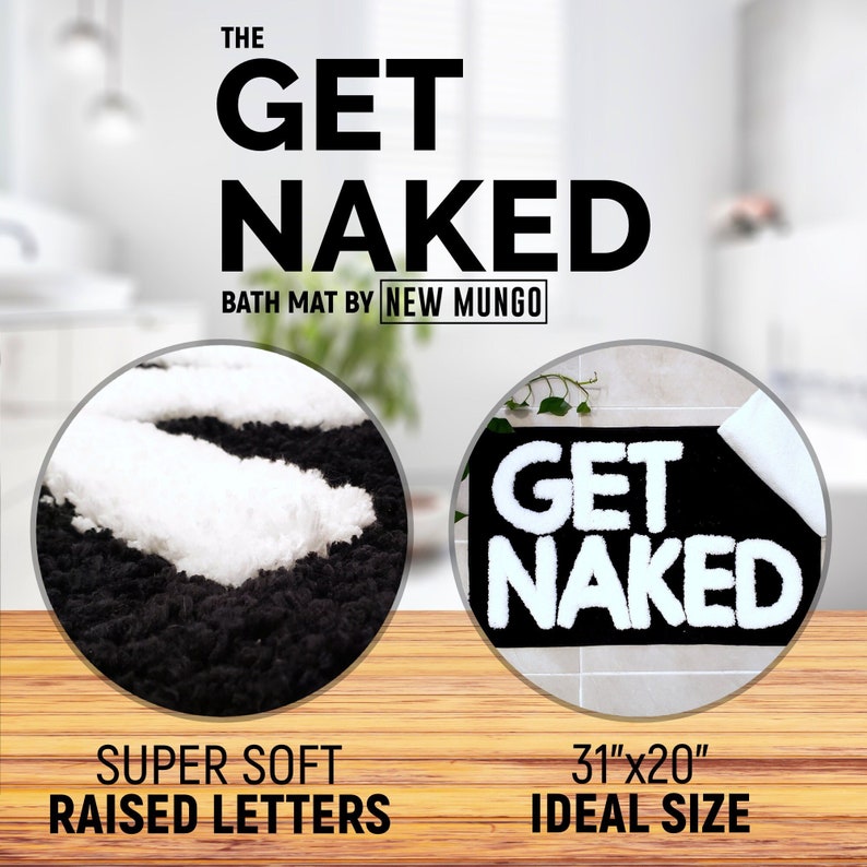 Get Naked Bath Mat - Cute Bath Mat for Apartment Decor - Black Bath Mat - Black Bathroom Rug with White Letters - 31" x 20" image 2