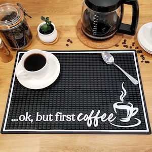 Coffee Bar Mat - Coffee Bar Accessories for Coffee Station, Coffee Accessories, Coffee Bar Decor - Ok, But First Coffee Maker Mat - 18”x12