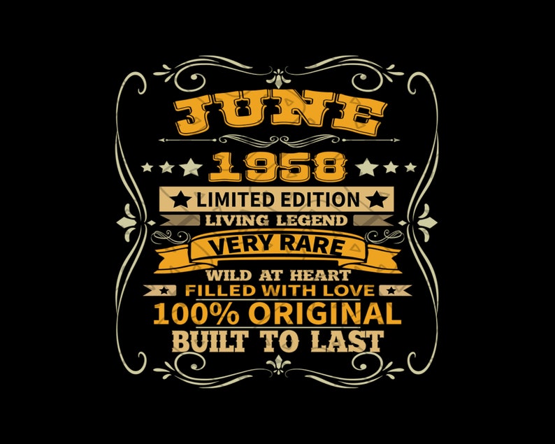 Download June 1958 Limited Edition Living Legend Birthday Svg June Etsy